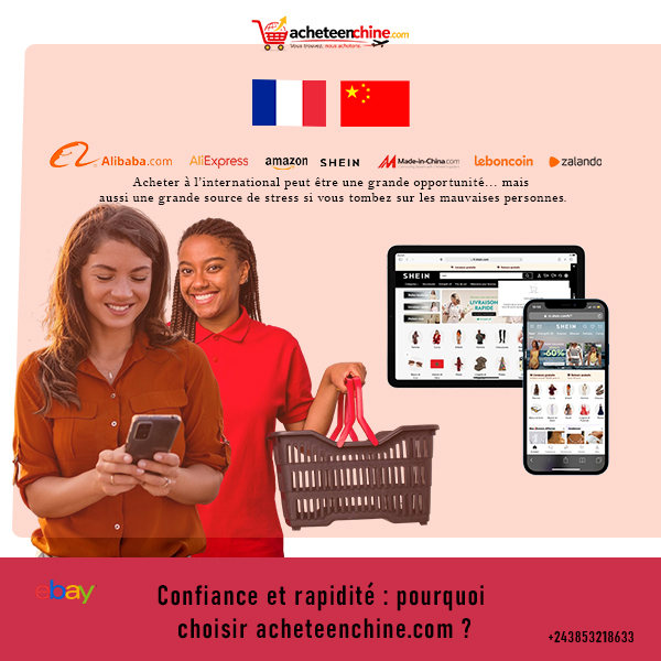 🔒⚡ Confiance et rapidité : pourquoi choisir acheteenchine.com ?